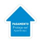 Sinalética PAGAMENTO Proteja-se Aguarde aqui Vinil